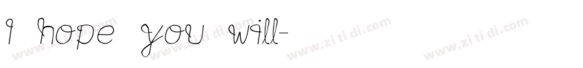 I hope you will字体转换